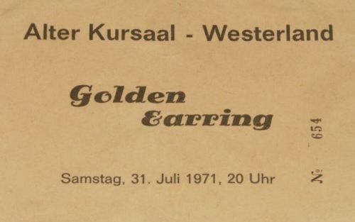 Golden Earring show ticket July 31 1971 #654 Westerland - Alter Kursaal